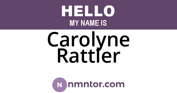 Carolyne Rattler
