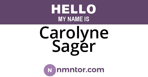 Carolyne Sager