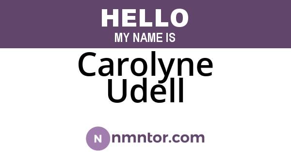 Carolyne Udell