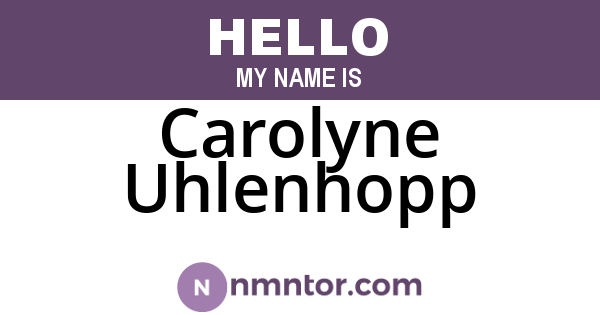 Carolyne Uhlenhopp