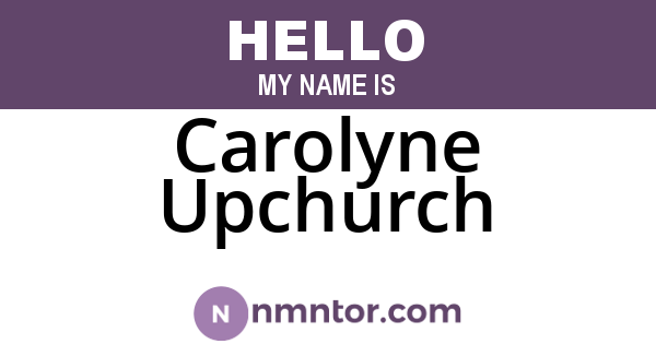 Carolyne Upchurch
