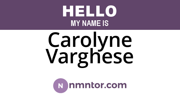 Carolyne Varghese