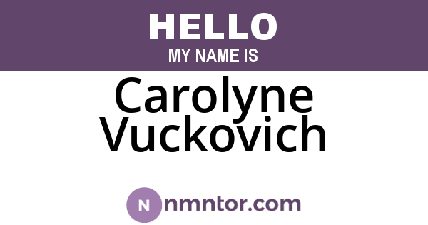 Carolyne Vuckovich