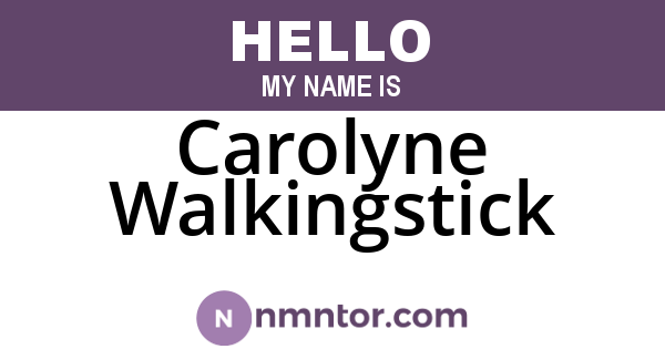 Carolyne Walkingstick