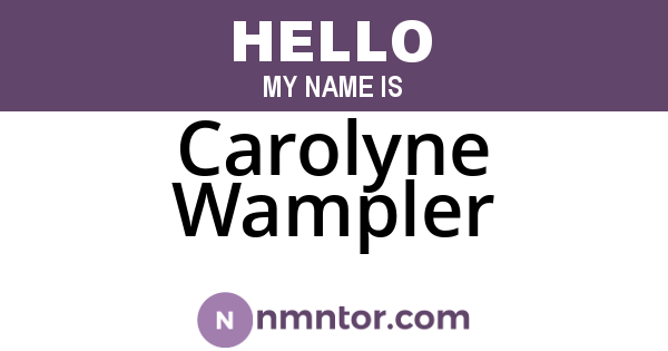 Carolyne Wampler
