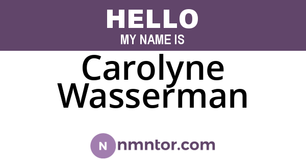 Carolyne Wasserman