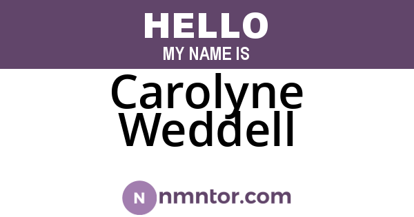 Carolyne Weddell