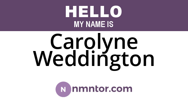 Carolyne Weddington