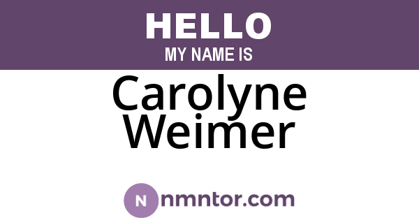 Carolyne Weimer
