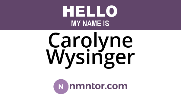 Carolyne Wysinger