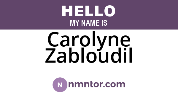 Carolyne Zabloudil