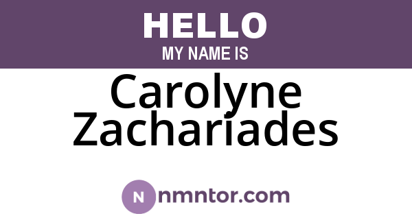Carolyne Zachariades