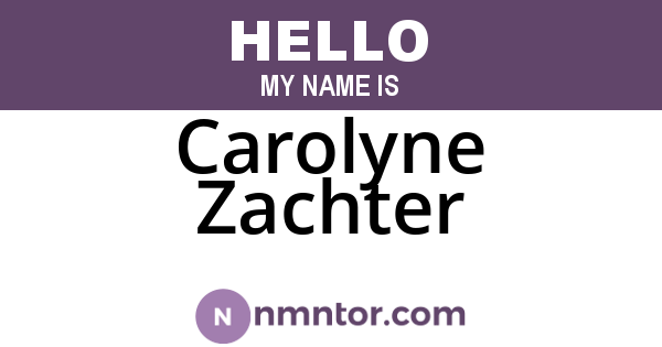 Carolyne Zachter