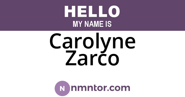 Carolyne Zarco