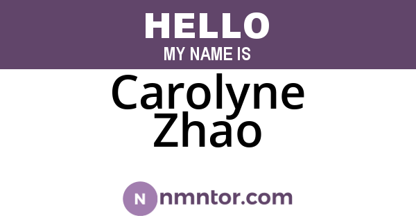 Carolyne Zhao