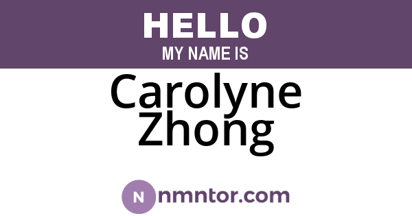Carolyne Zhong
