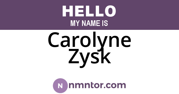 Carolyne Zysk
