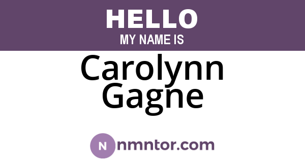 Carolynn Gagne