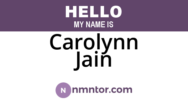 Carolynn Jain