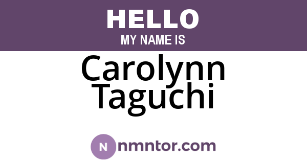 Carolynn Taguchi