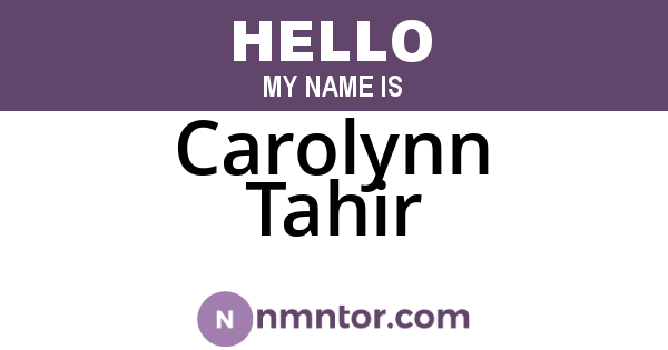 Carolynn Tahir