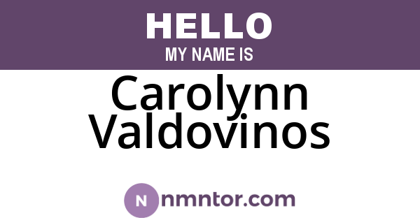 Carolynn Valdovinos