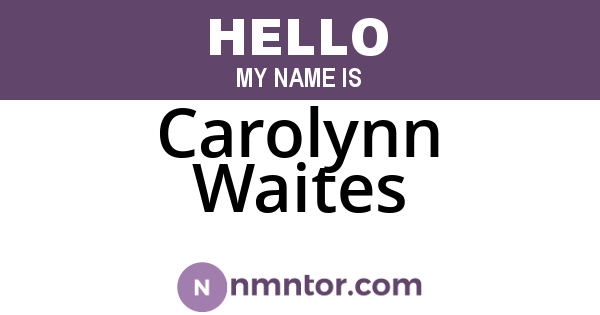 Carolynn Waites