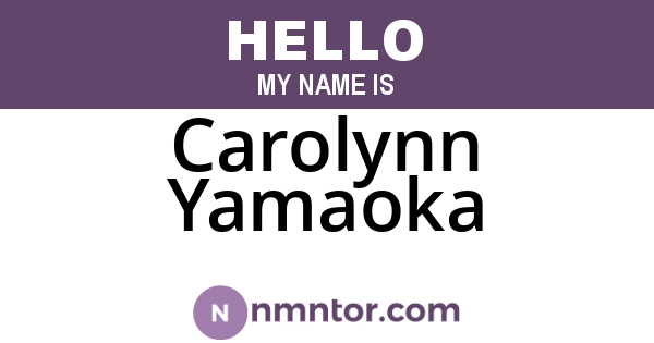 Carolynn Yamaoka
