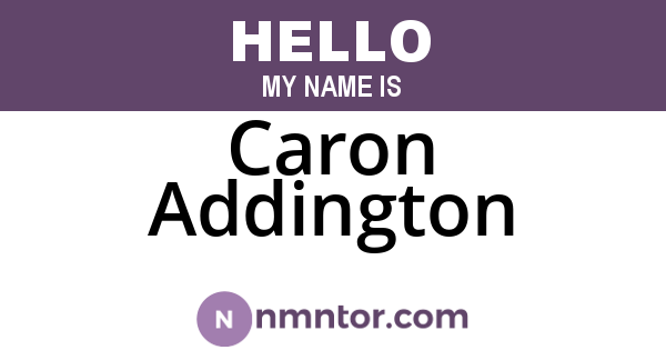 Caron Addington