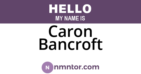 Caron Bancroft