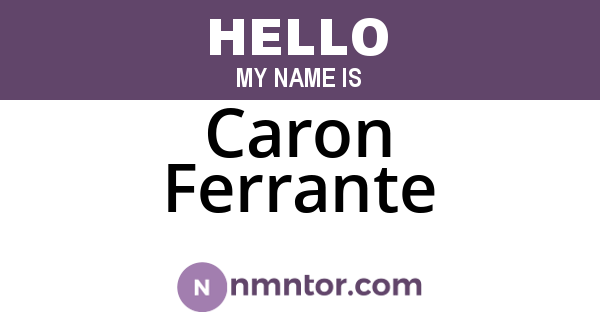 Caron Ferrante