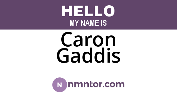 Caron Gaddis