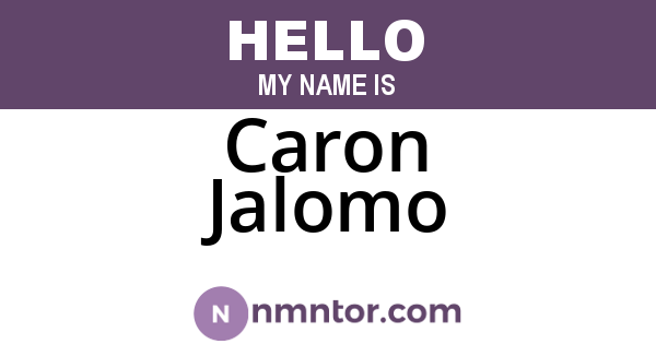 Caron Jalomo