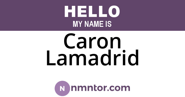 Caron Lamadrid