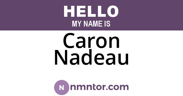 Caron Nadeau
