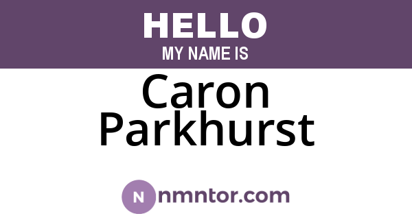 Caron Parkhurst