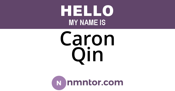 Caron Qin