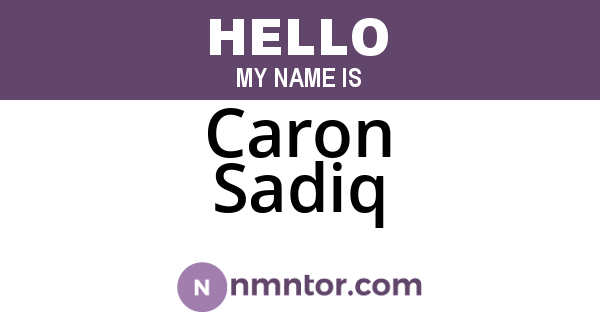 Caron Sadiq