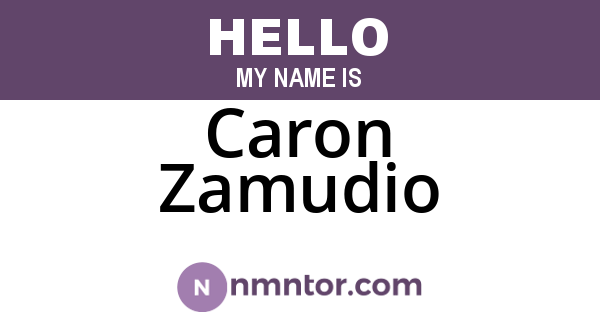 Caron Zamudio