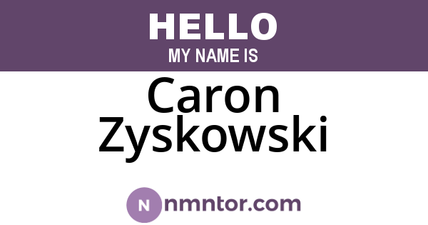 Caron Zyskowski