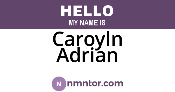 Caroyln Adrian