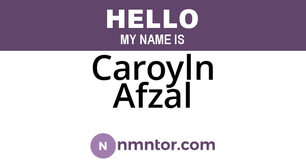Caroyln Afzal