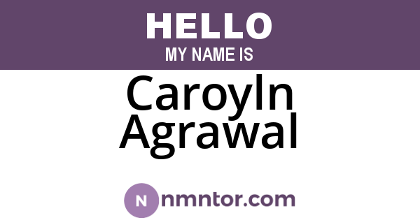Caroyln Agrawal