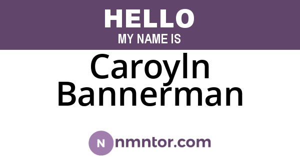 Caroyln Bannerman