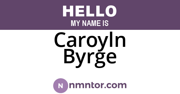 Caroyln Byrge