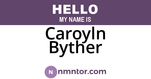 Caroyln Byther