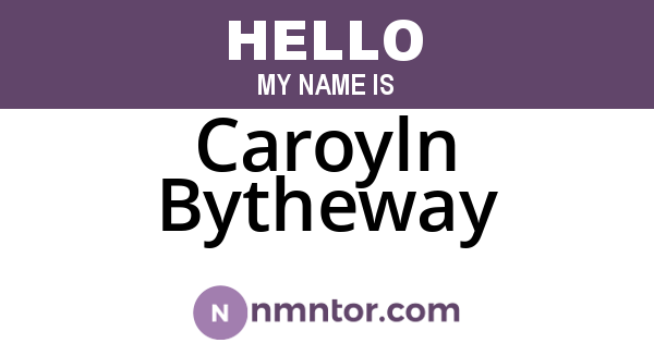 Caroyln Bytheway