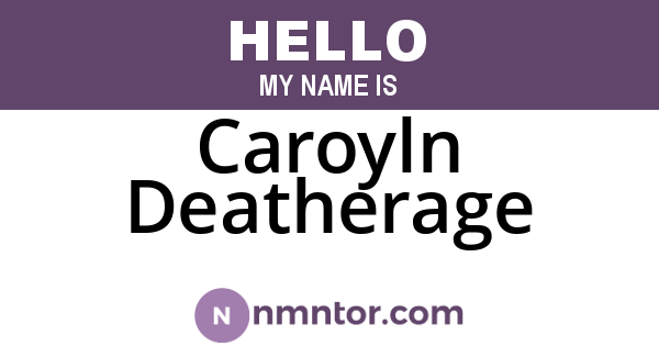 Caroyln Deatherage