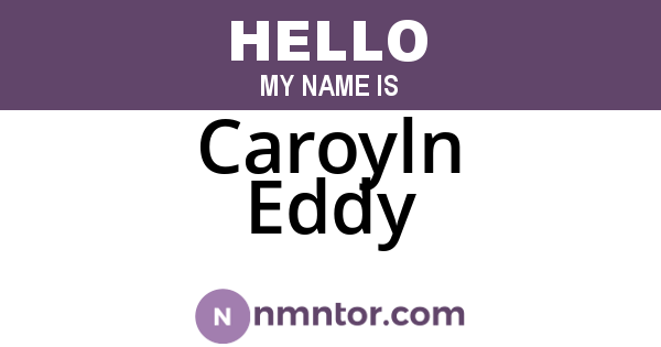 Caroyln Eddy