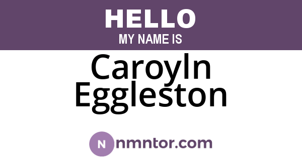 Caroyln Eggleston